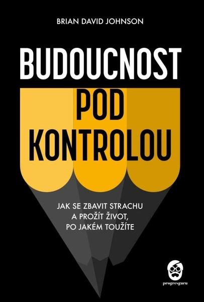 Levně Budoucnost pod kontrolou