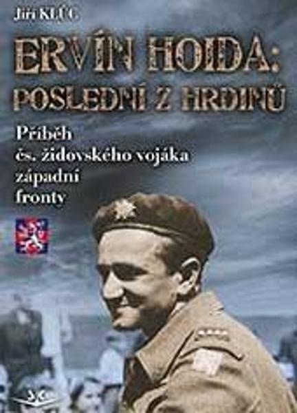 Ervín Hoida Poslední z hrdinů - 9788075731272