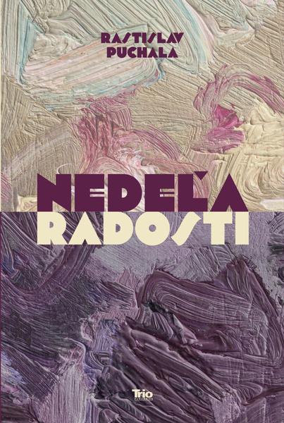 Nedeľa radosti - 9788081701054