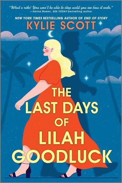 The Last Days of Lilah Goodluck - 1525804804