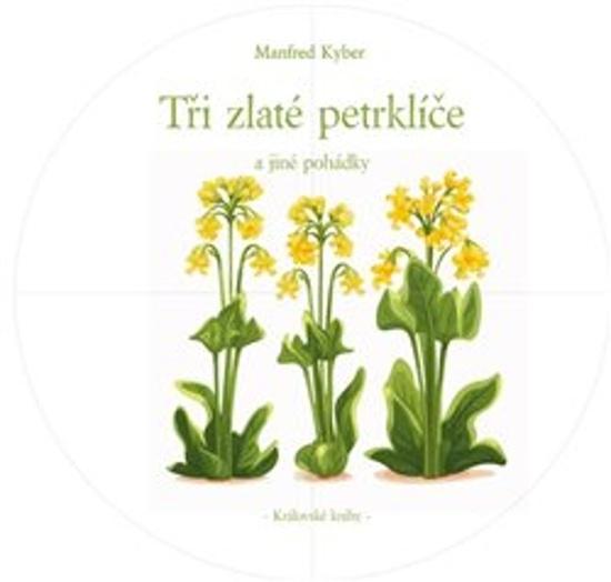 Tři zlaté petrklíče - 9788090756458