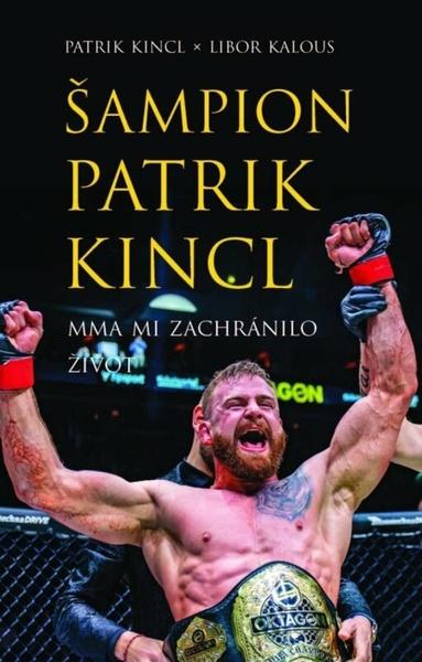 Šampion Patrik Kincl - 9788024296319