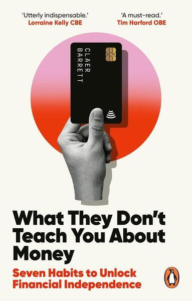 What They Don't Teach You About Money - 152914633X