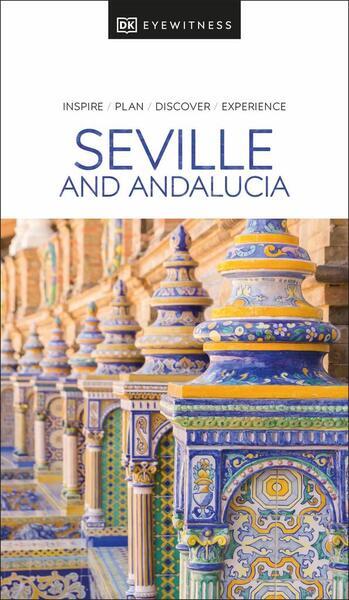 DK Eyewitness Seville and Andalucia - 0241663024