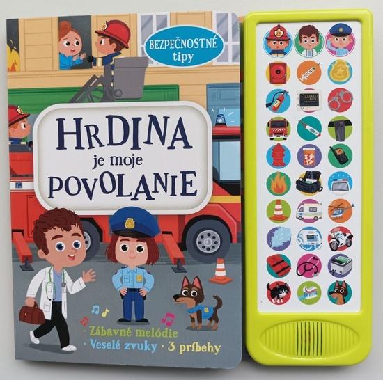 Levně Hrdina je moje povolanie