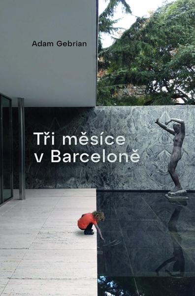 Tři měsíce v Barceloně - 9788024271583