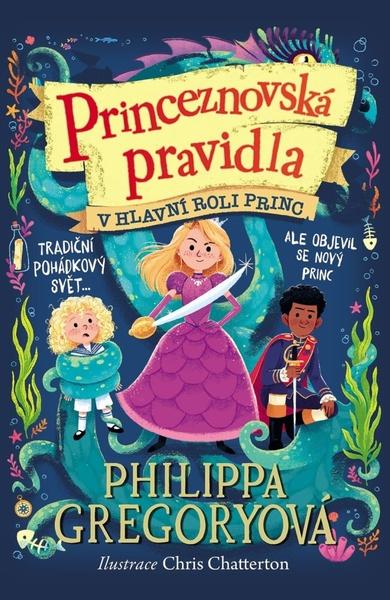 Levně Princeznovská pravidla V hlavní roli princ