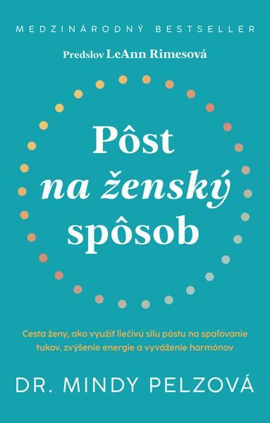Pôst na ženský spôsob - 9788022215268
