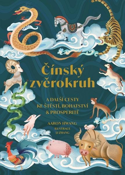 Levně Čínský zvěrokruh