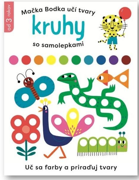 Levně Mačka Bodka učí tvary Kruhy so samolepkami