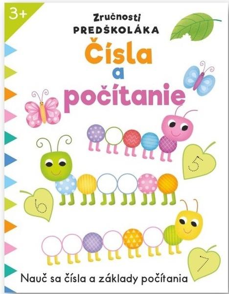 Zručnosti predškoláka Čísla a počítanie - 9788056713051