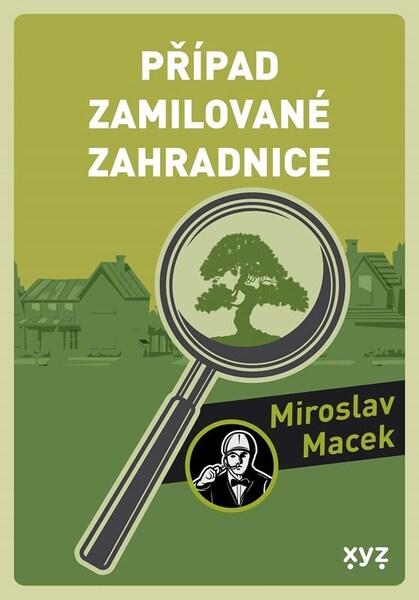 Levně Případ zamilované zahradnice