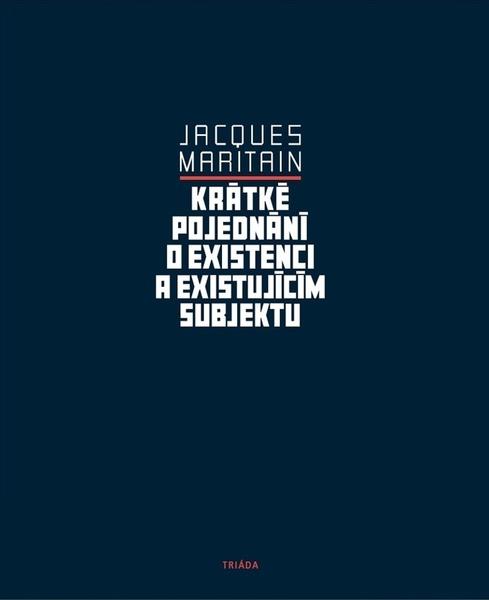 Levně Krátké pojednání o existenci a existujícím