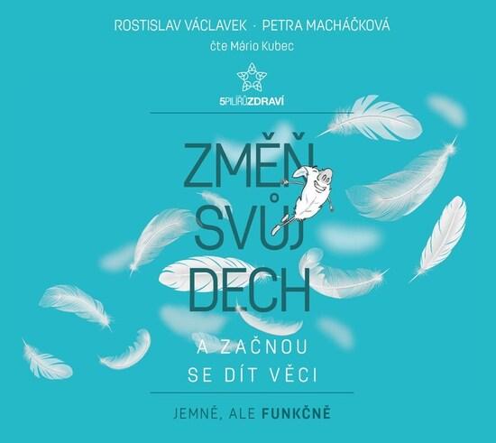 Levně Změň svůj dech a začnou se dít věci