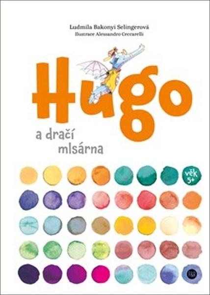 Hugo a dračí mlsárna - 9788090881235