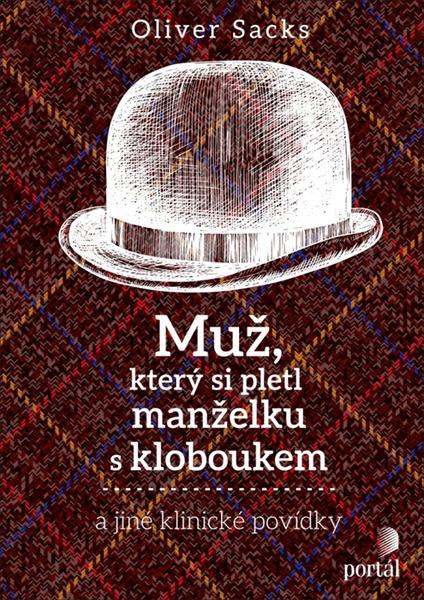 Levně Muž, který si pletl manželku s kloboukem