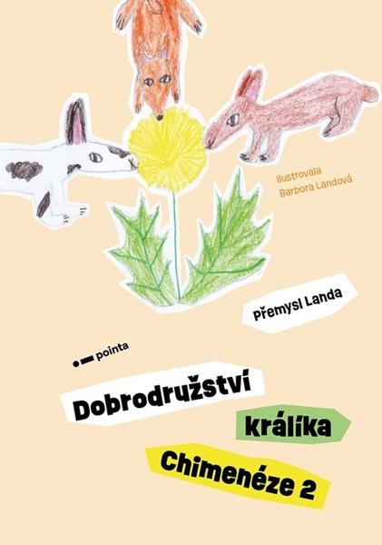 Dobrodružství králíka Chimenéze 2 - 9788076913035