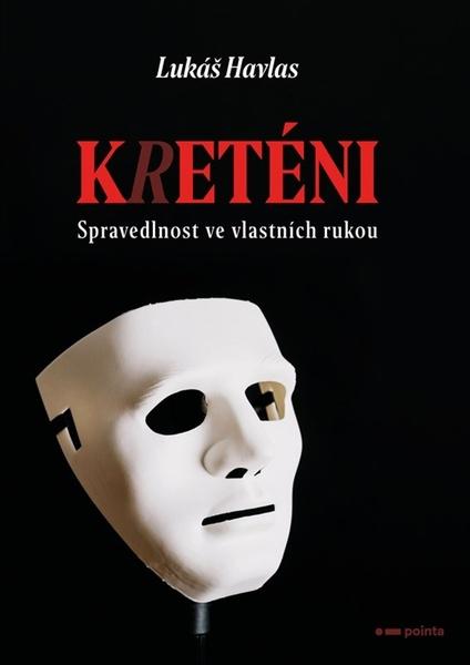 Kreténi - 9788076914018