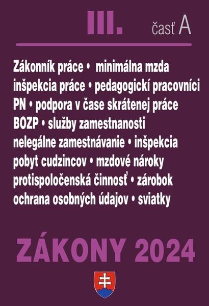 Levně Zákony III A 2024 Pracovnoprávne vzťahy a zamestnávanie