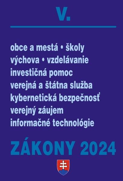 Levně Zákony V 2024 Štátna a verejná správa, školy a obce