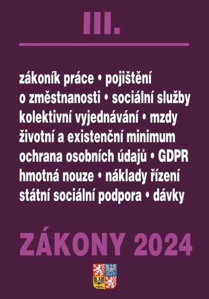 Levně Zákony III 2024 - Zákoník práce, Pojištění, Sociální služby