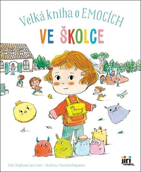 Levně Velká kniha o emocích Ve školce