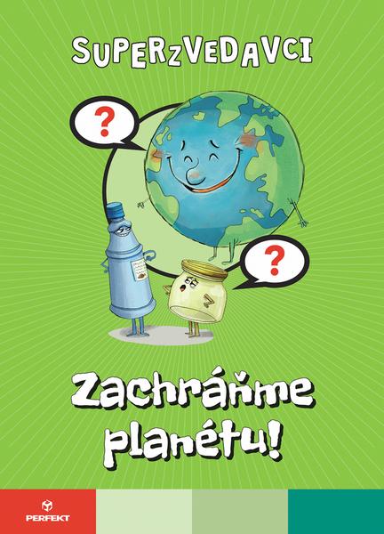 Levně Zachráňme planétu!