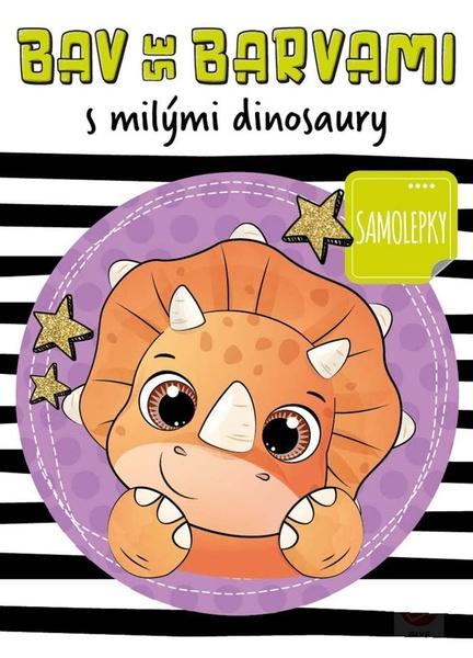 Levně Bav se barvami s milými dinosaury