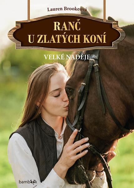 Levně Ranč u zlatých koní Velké naděje