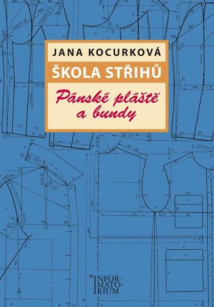 Škola střihů Pánské pláště a bundy - 9788073331467