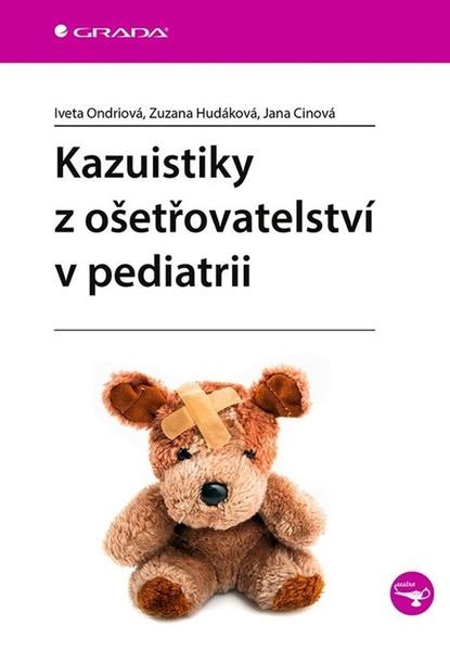 Levně Kazuistiky z ošetřovatelství v pediatrii