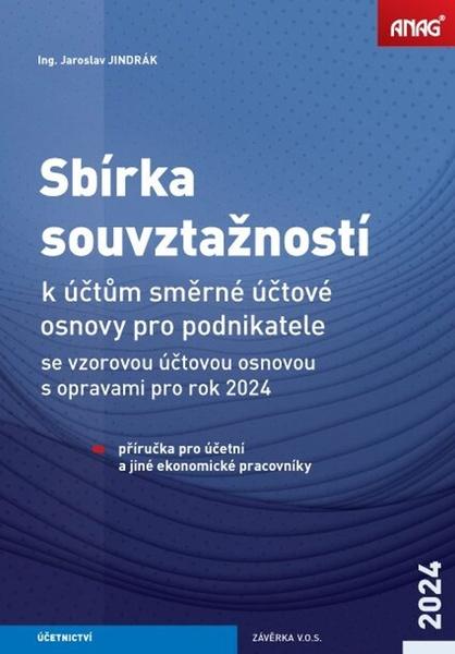 Sbírka souvztažností k účtům směrné účtové osnovy pro podnikatele 2024 - 9788090746855