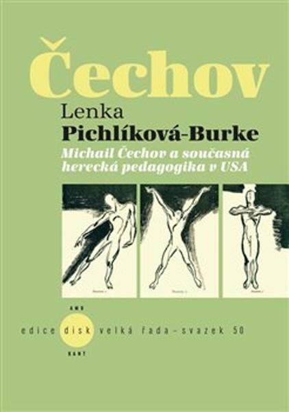 Levně Michail Čechov a současná herecká pedagogika v USA