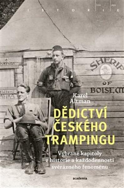 Levně Dědictví českého trampingu