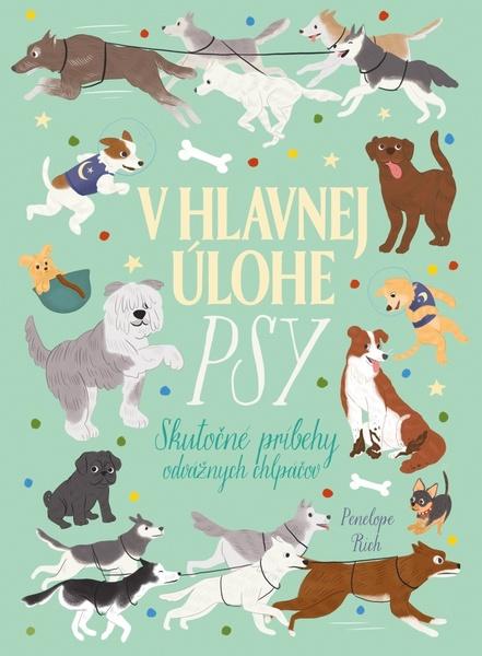 V hlavnej úlohe psy - 9788055663708