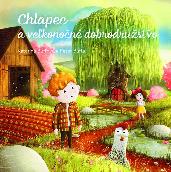 Levně Chlapec a veľkonočné dobrodružstvo