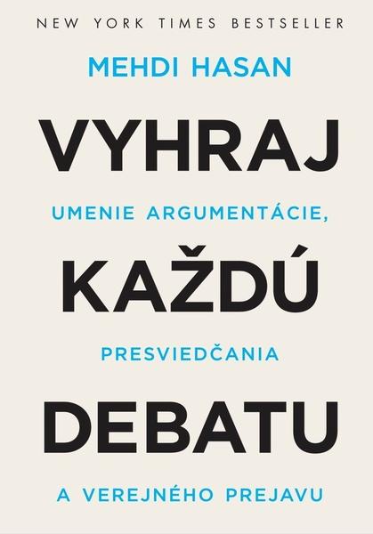 Levně Vyhraj každú debatu
