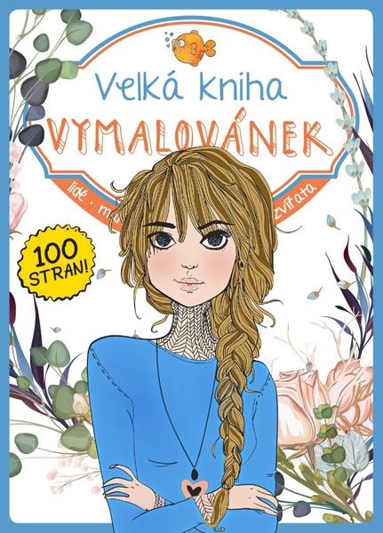 Velká kniha Vymalovánek