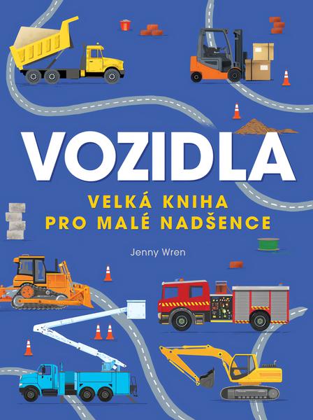 Levně Velká kniha vozidel