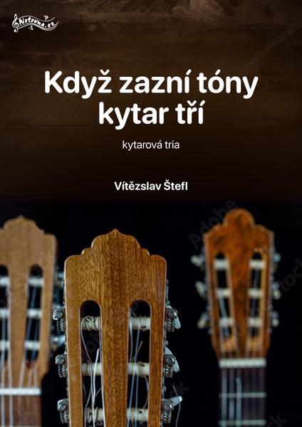 Levně Když zazní tóny kytar tří