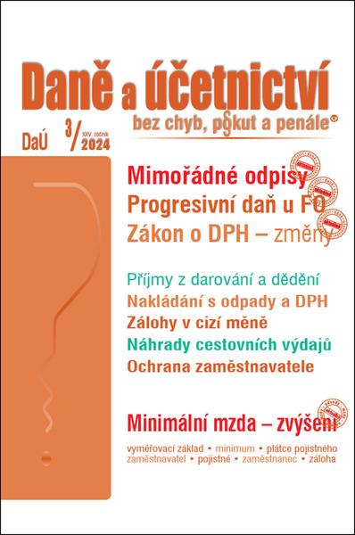 Daně a účetnictví bez chyb, pokut a penále 3/2024