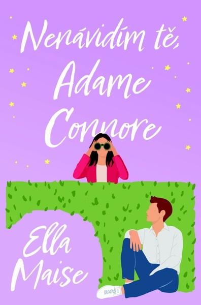 Levně Nenávidím tě, Adame Connore