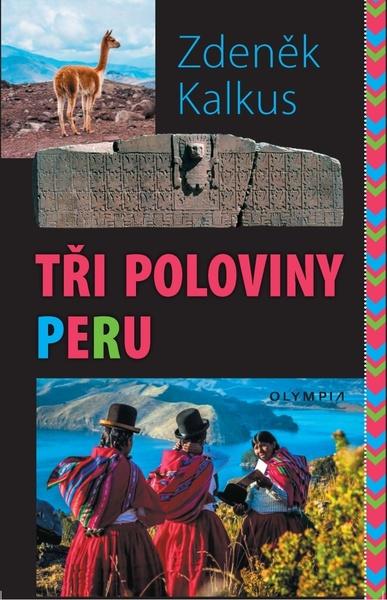 Levně Tři poloviny Peru