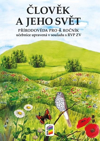 Člověk a jeho svět Přírodověda pro 4. ročník Učebnice - 9788076004924