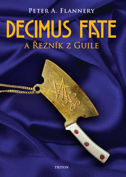 Levně Decimus Fate a Řezník z Guile