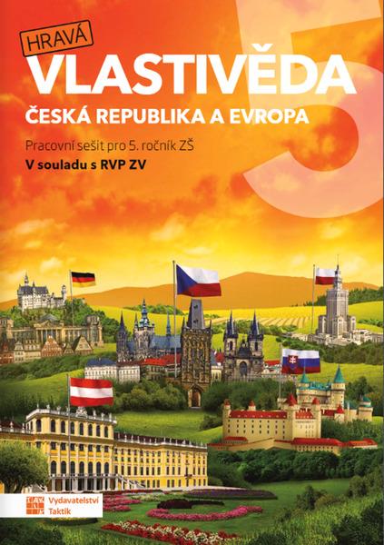 Levně Hravá vlastivěda 5 Česká republika a Európa