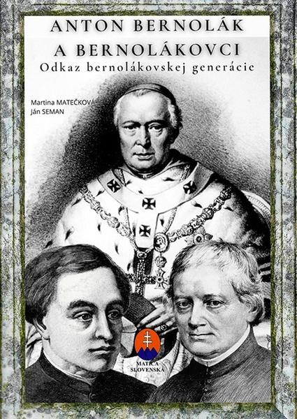 Levně Anton Bernolák a bernolákovci