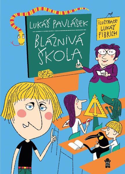 Levně Bláznivá škola