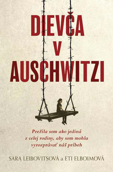 Dievča v Auschwitzi - 9788022215022