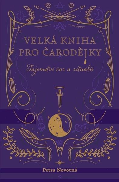 Velká kniha pro čarodějky - 9788011037963